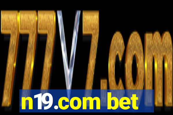 n19.com bet